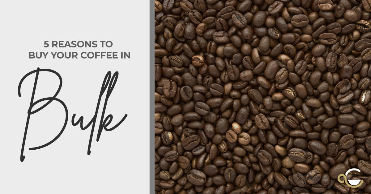 5 Reasons to Buy your Coffee in Bulk Thumbnail
