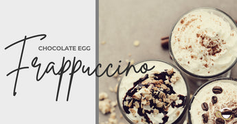 Chocolate Egg Frappuccino: The perfect treat to enjoy at home