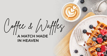 Coffee & Waffles: A Match Made in Morning Heaven
