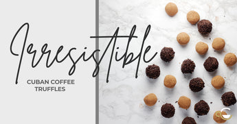 Irresistible Cuban Coffee Truffles