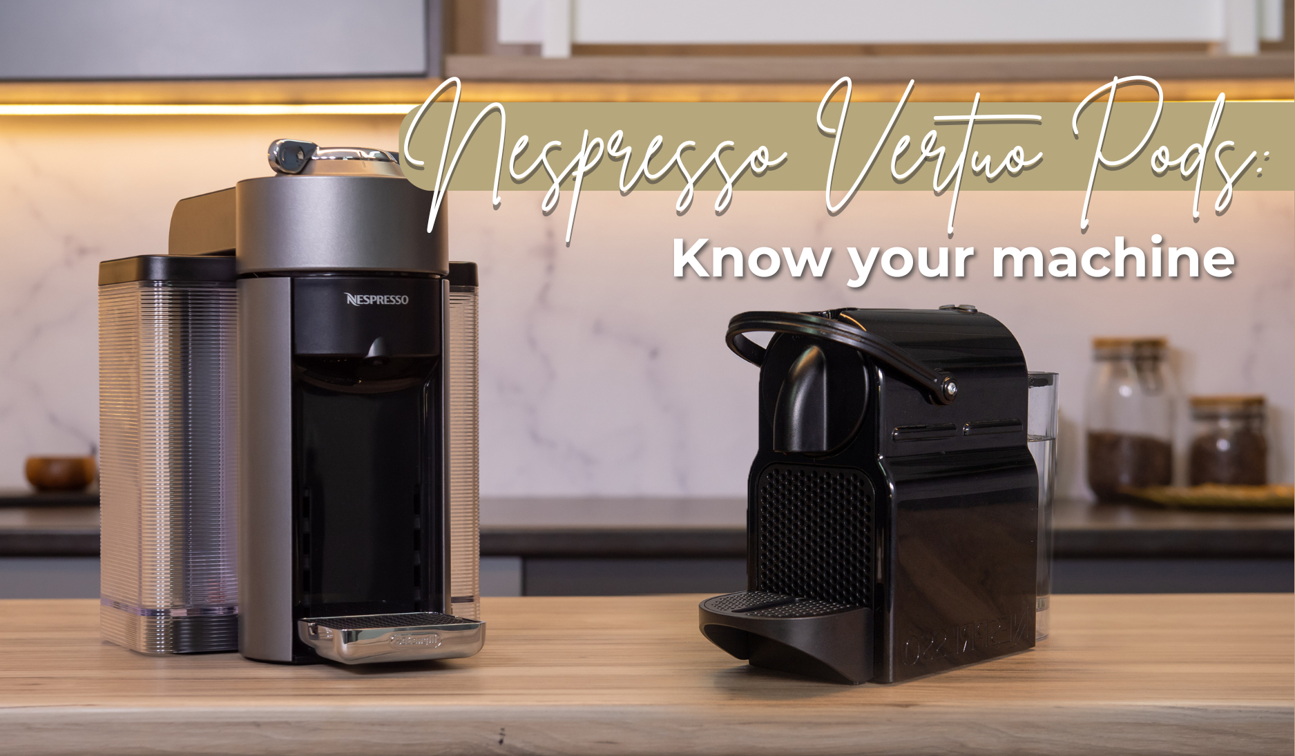 Nespresso Vertuo Pods: Know Your Machine Thumbnail
